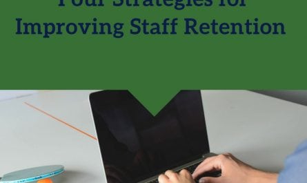 Four strategies for improving staff retention